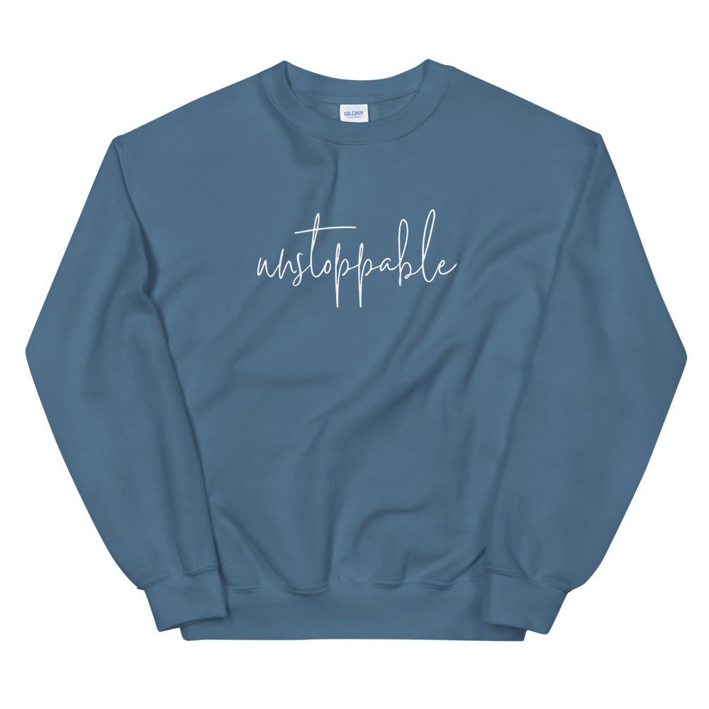Unstoppable Sweatshirt (Multiple Colors)